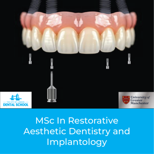 MSc in Restorative Aesthetic Dentistry & Implantology