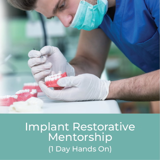 Implant Restorative Mentorship