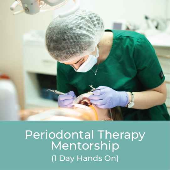 Periodontal Therapy Mentorship