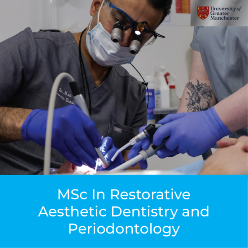 MSc in Restorative Aesthetic Dentistry and Periodontology
